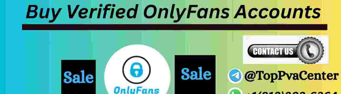 Buy Verified  OnlyFans Accounts