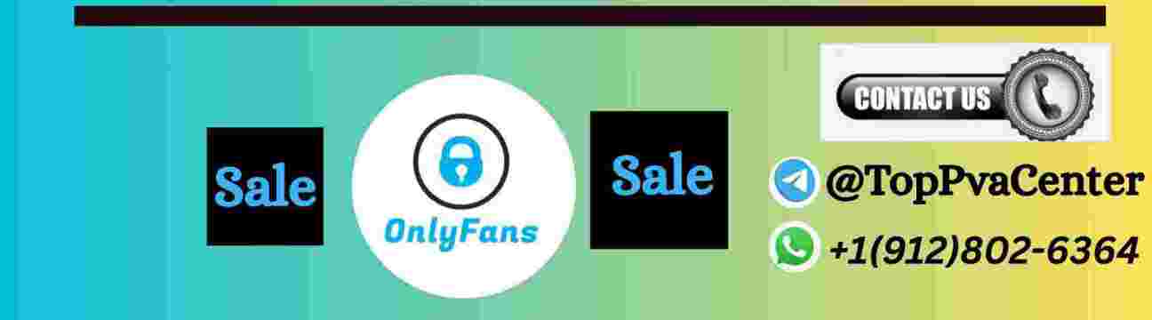 Buy Verified  OnlyFans Accounts
