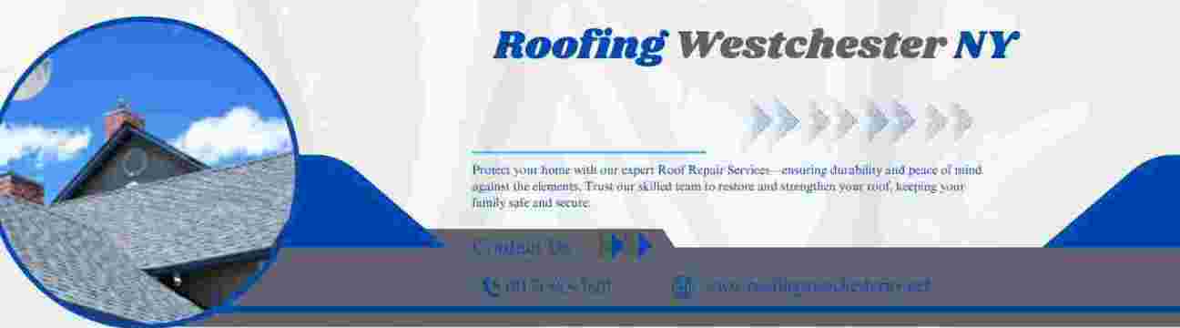 Roofing Westchester Ny